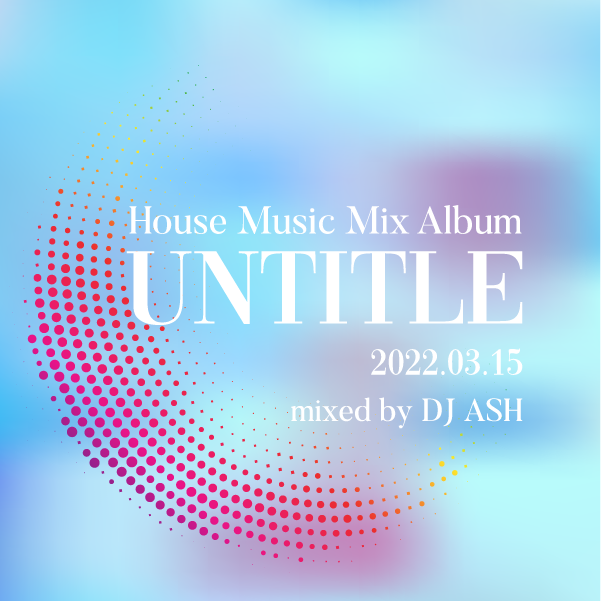 essential_2022's tweet photo. House Music Mix Album
UNTITLE 2022.03
mixed by DJASH(@Aristo9392B33 )

#house
#electro
#techno 
#dj 
#djlife 
#djash

https://t.co/3Nrb6Y4N4B https://t.co/IaqSm56sKd