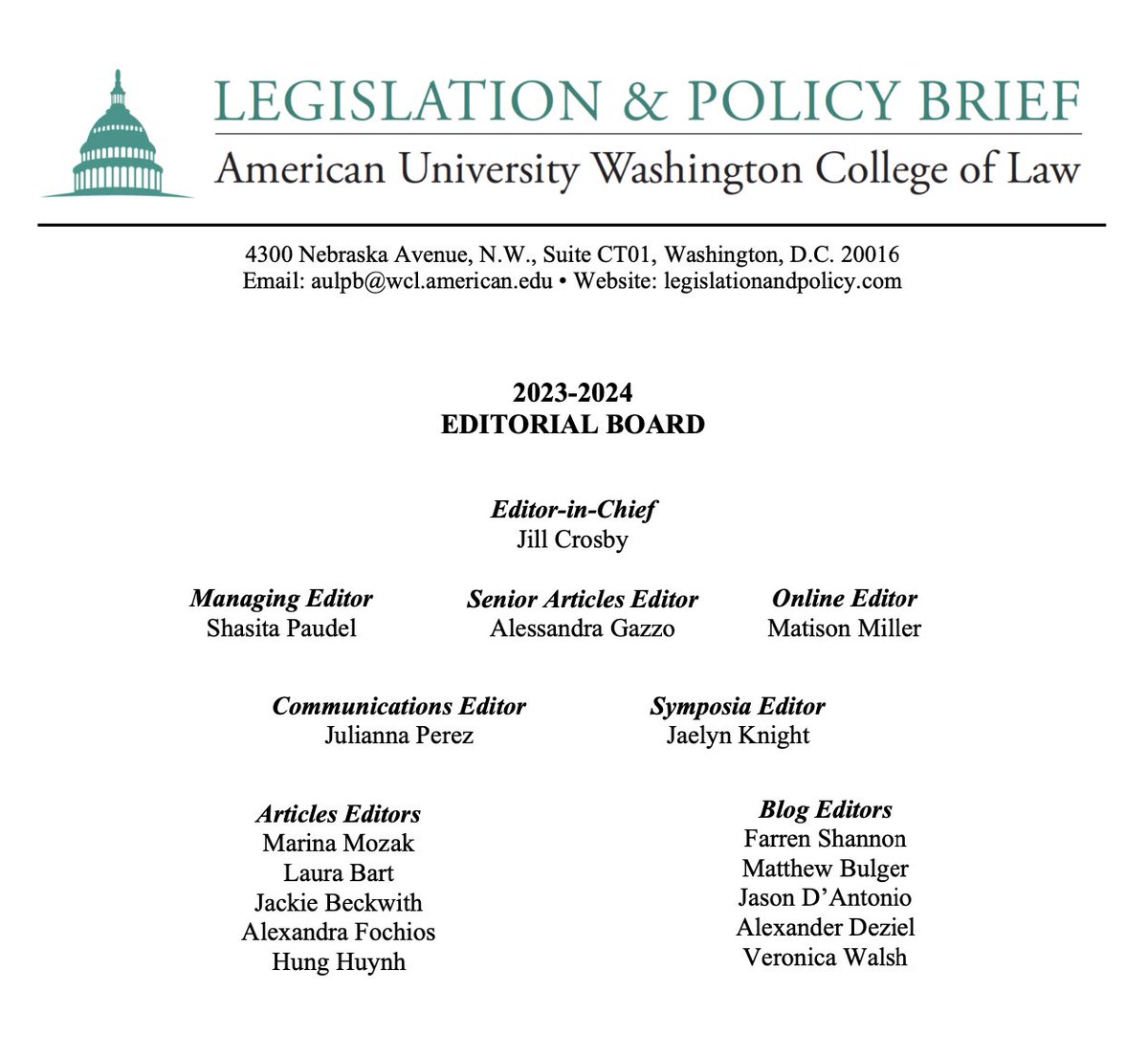 The American University Legislation and Policy Brief is excited to announce our 2023-2024 Editorial Board!