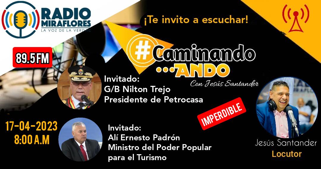 Minturvzla's tweet photo. #NoTePierdas el programa radial "Caminando Ando" por Radio Miraflores el #17abril a la 8am estará como invitado el Ministro de Turismo @AliErnesto32
.
.
.
@NicolasMaduro
@delcyrodriguezv
#Minci https://t.co/VfOWjtF8SC