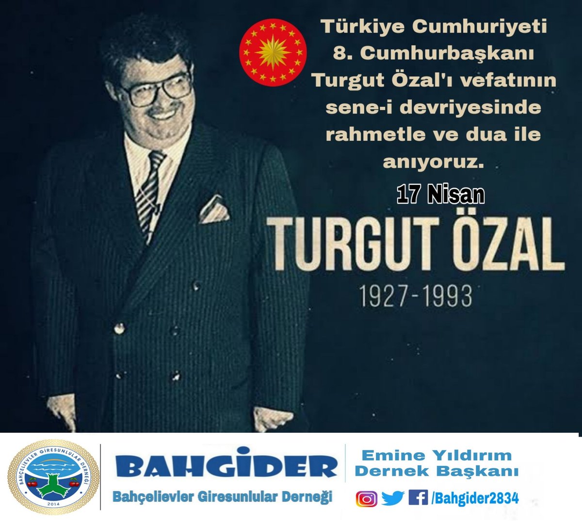 bahgider2834's tweet photo. Türkiye Cumhuriyetinin 8. Cumhurbaşkanı merhum
 Turgut Özal'ı vefatının sene-ı devriyesinde rahmetle ve dua ile anıyorum.
#turgutözal #sekizincicumhurbaşkanı #17nisan
#milletinadami https://t.co/E6KFsNp2gd
