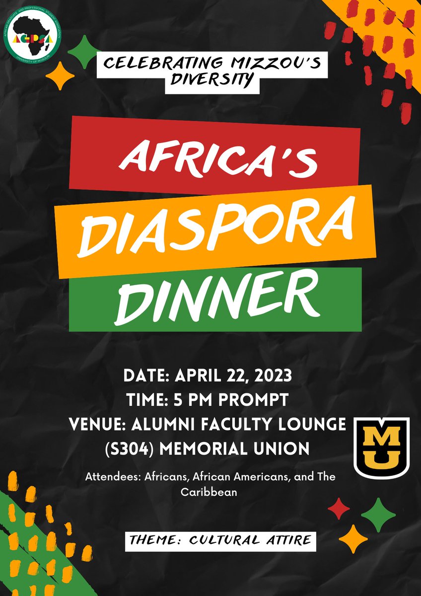 mizzouagpsa's tweet photo. #African's Diaspora Dinner this Saturday @5pm at #MemorialUnion.

We hope to see you all!
#Africa #Mizzou #AGPSA https://t.co/dp0yQXIvXD