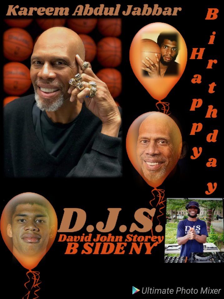 I(D.J.S.)\"B SIDE\"taking time to say Happy Birthday to \"KAREEM ABDUL JABBAR\"!!! 