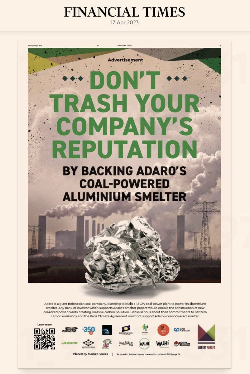 Today, we've taken out a full page ad in <a href="/FT/">Financial Times</a> Asia.

Any banks serious about aligning with the Paris Agreement and achieving their net zero commitments like UOB, <a href="/cimbmalaysia/">CIMBMalaysia</a>, <a href="/mymaybank/">Maybank</a> and <a href="/smbc_midosuke/">三井住友銀行 公式（ミドすけ）</a> must dump <a href="/adaroenergytbk/">AlamTri Resources Indonesia</a>'s dirty coal powered aluminium smelter.