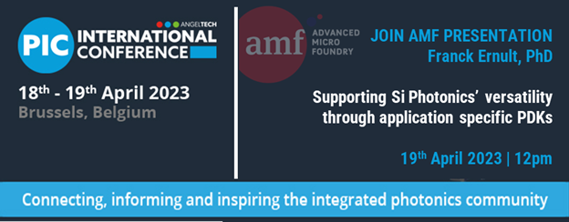 FoundryMicro's tweet photo. AMF will be at PIC International Conference! Join Franck Ernult's talk on how application specific PDKs can support Si Photonics' versatility and demand!

See you in Brussels!
#SiPhotonics #AdvancedMicroFoundry #PICInternational https://t.co/jW2Vo9JkC7