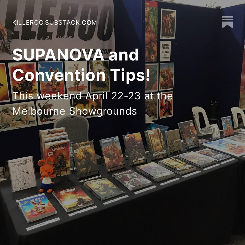 killeroo's tweet photo. I've re-shared some of my best CONVENTION TIPS AND TRICKS over here - just in time for this week's @SupanovaExpo at the Melbourne Showgrounds this weekend!

#comiccon #conventiontips #creatortips #indiecomics https://t.co/T0X61b6lbb