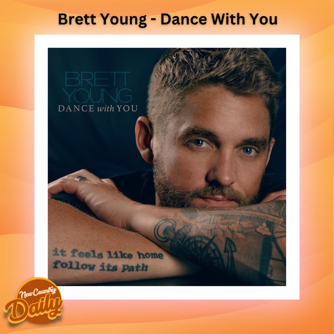#NewCountryDaily #BrettYoung #DanceWithYou