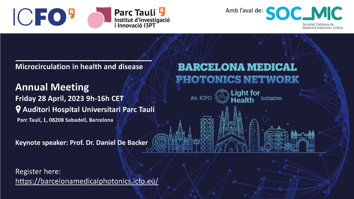 ICFOnians's tweet photo. 📢Last days to register for the #BarcelonaMedPhotNet annual meeting at @parctauli - @I3ptT 

The talks will cover the importance of accessing microcirculation information in a wide range of clinical areas.

Event open to everyone interested, register here👉https://t.co/cnejkR0qdn https://t.co/dMe3f0X3qT