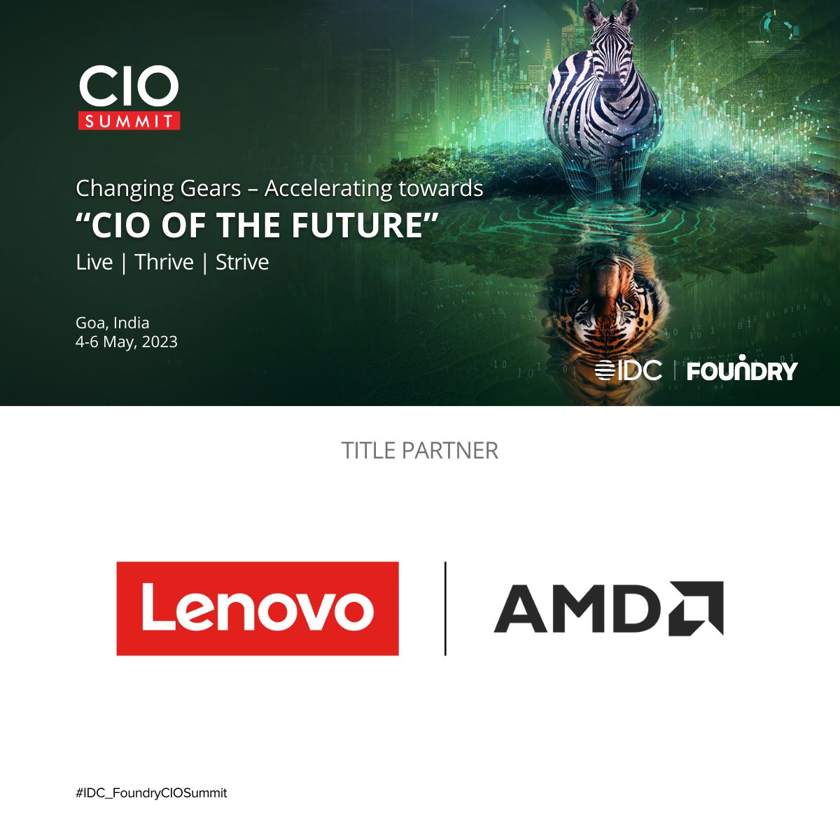 We are delighted to be joined by <a href="/Lenovo/">Lenovo</a> | <a href="/AMD/">AMD</a>  as the title partner for #IDC_FoundryCIOSummit 2023, India.

#IDCCIO #CIOSummit2023