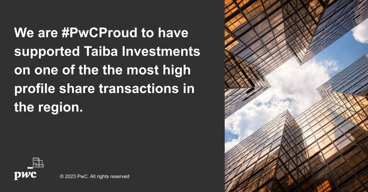 TrishkeatingUAE's tweet image. Taiba Investments acquires Dur Hospitality shares through a swap securities transaction supported by @PwC Middle East One of the most high profile share transactions in the region, this is a step forward in support of the Kingdom’s #Vision2030.  #PwCdeals