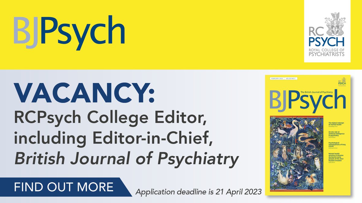 TheBJPsych's tweet photo. 🚨DEADLINE APPROACHING🚨

@rcpsych is seeking to appoint a new College Editor, as @KSBhui approaches the end of his second term. This role also includes Editor-in-Chief of #BJPsych.  

Find out more and apply here: https://t.co/hqwEpl62J2   

Deadline: 21 April 23 

@CambUP_Psych https://t.co/nkfyFaJ1EZ