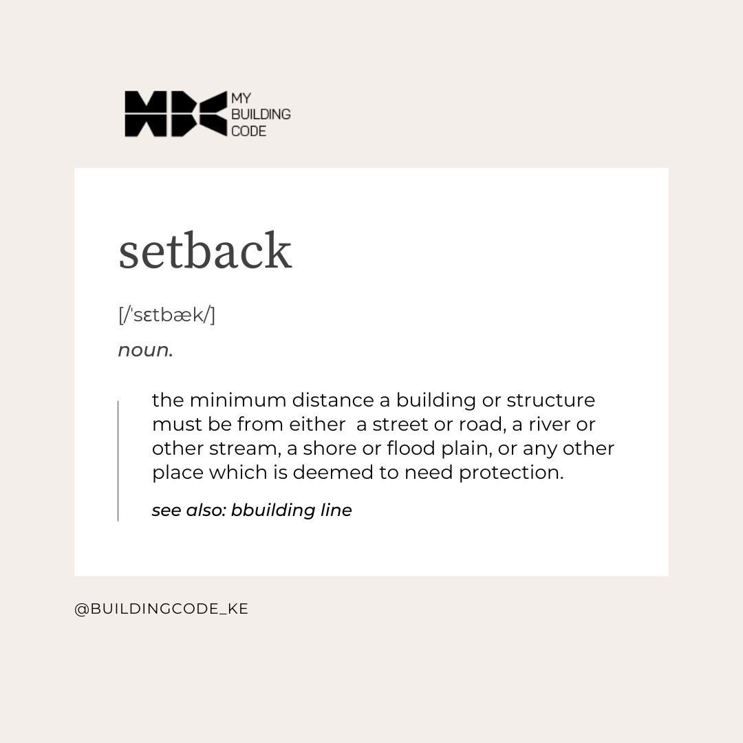 buildingcode_ke's tweet photo. Despite owning the property where you are building, there are many rules & regulations that affect the location, size and height of any structure or building added to the property
One of these restrictions is known as setback or setback requirement
#buildingcodeke #zoning
1/6 https://t.co/Lpy8FXNZFT