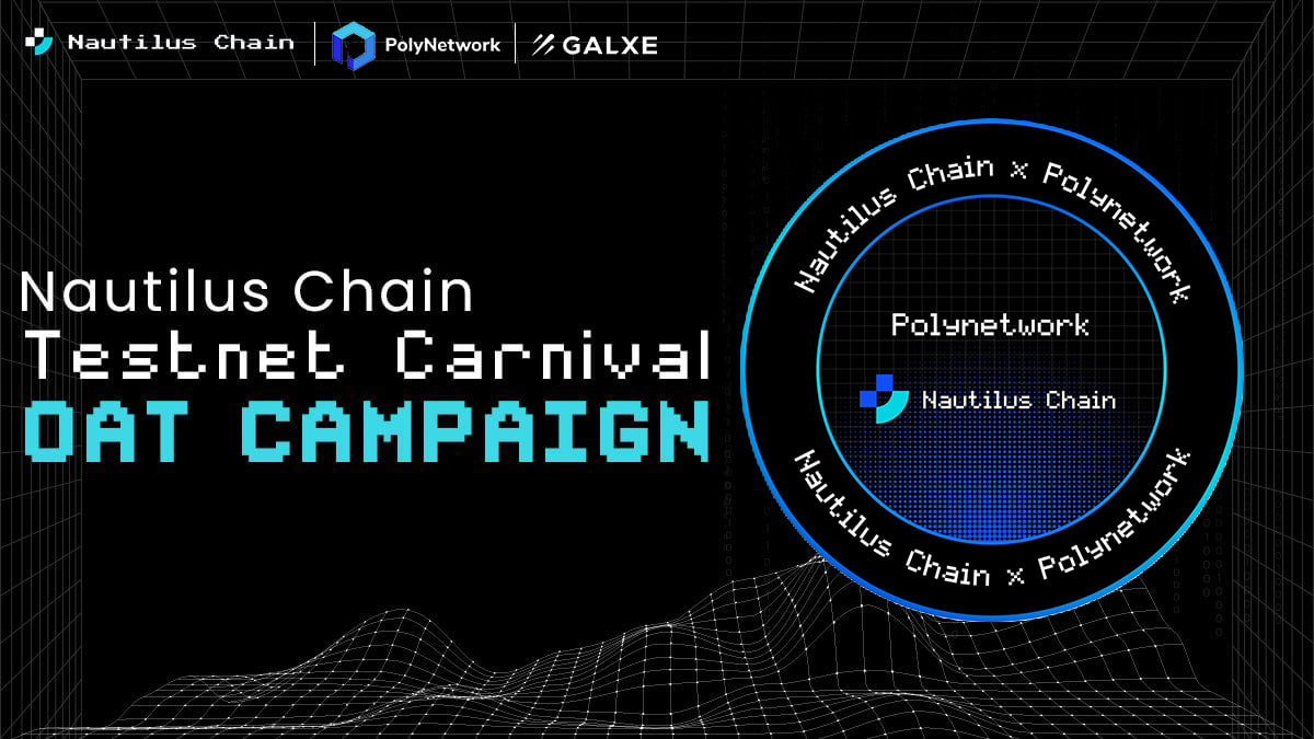Nautilus Chain (@nautilus_chain) on Twitter photo 📣Calling all #NautilusChain users!
⚡️The #Nautilus Triton Testnet Campaign powered by <a href="/Galxe/">Galxe</a> is now live! Claim your #GalxeOAT to show your support for the Nautilus Triton test network and @polynetwork2 !
Join us in testing the Nautilus Testnet and win
galxe.com/ZebecProtocol/… 📣Calling all #NautilusChain users!
⚡️The #Nautilus Triton Testnet Campaign powered by <a href="/Galxe/">Galxe</a> is now live! Claim your #GalxeOAT to show your support for the Nautilus Triton test network and @polynetwork2 !
Join us in testing the Nautilus Testnet and win
galxe.com/ZebecProtocol/…