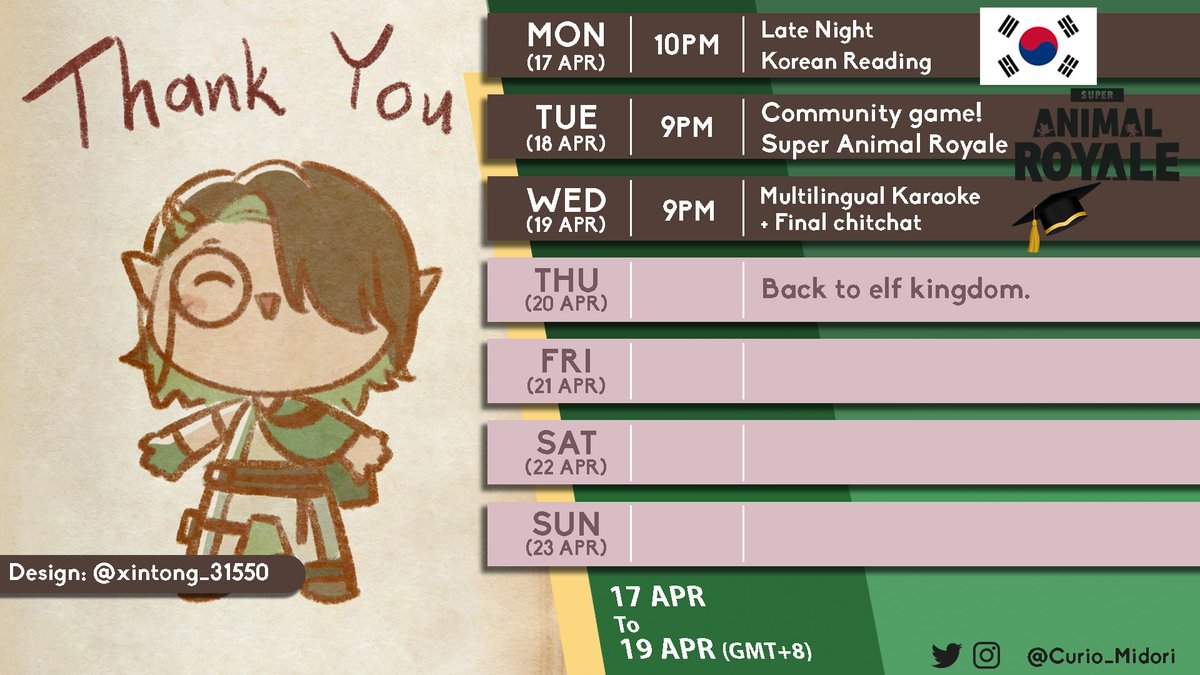 Well, this is it, the last weekly schedule before I head back to elf kingdom.
Until then, looking forward to make some more memories with you guys 😊

Fanname: Keguri 亲蛙 
General: #CuriousCurio 
Live: #CurioDiSini 
Meme:  #CurioMemedori 
Art: #CurioDaVinci