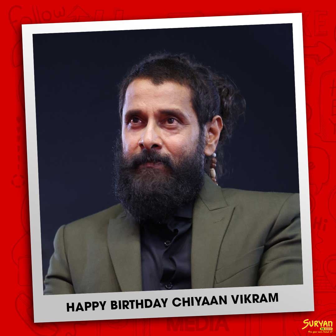 Happy Birthday #ChiyaanVikram 😍

@chiyaan #Vikram #HBDVikram #HappyBirthdayVikram #HBDChiyaanVikram #HappyBirthdayChiyaan #SuryanFM