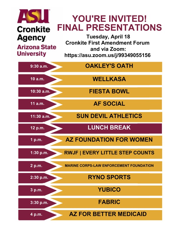 Make sure to come by and watch the #CronkiteAgency final presentations on April 18. Presentations are 9:30 a.m. to 4 p.m. in the First Amendment Forum. <a href="/Cronkite_ASU/">Cronkite School</a> students will showcase all of the work completed on behalf of our clients this semester. #PR #Communications