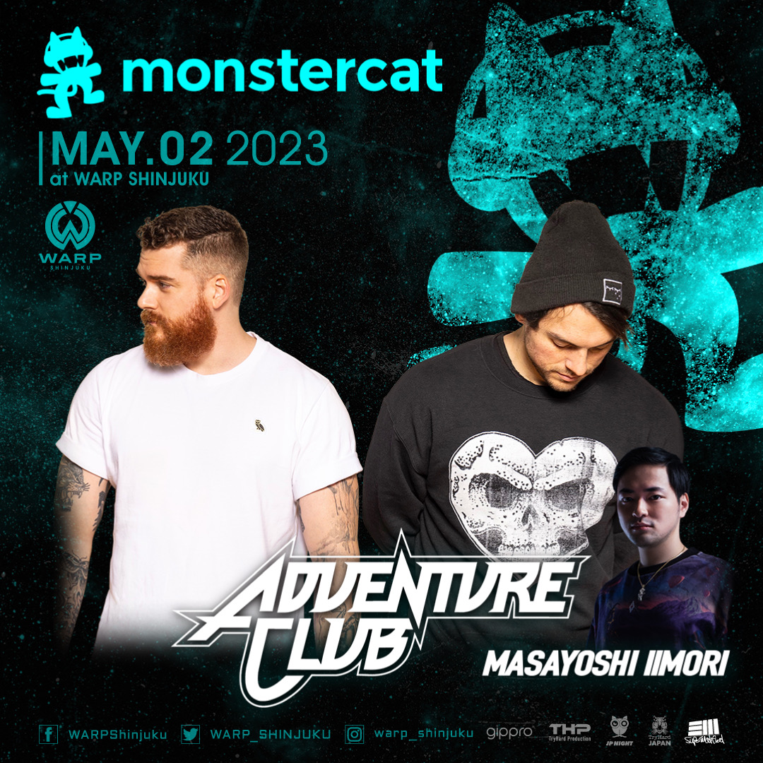 Monstercat ファンの皆様集合ー!　Get ready for５月２日in 東京!🔥 <a href="/AdventureDub/">Adventure Club</a> <a href="/WARP_SHINJUKU/">WARP SHINJUKU</a> <a href="/masayoshiiimori/">Masayoshi Iimori</a> #monstercat #warpshinjuku #adventureclub #masayshiiimori