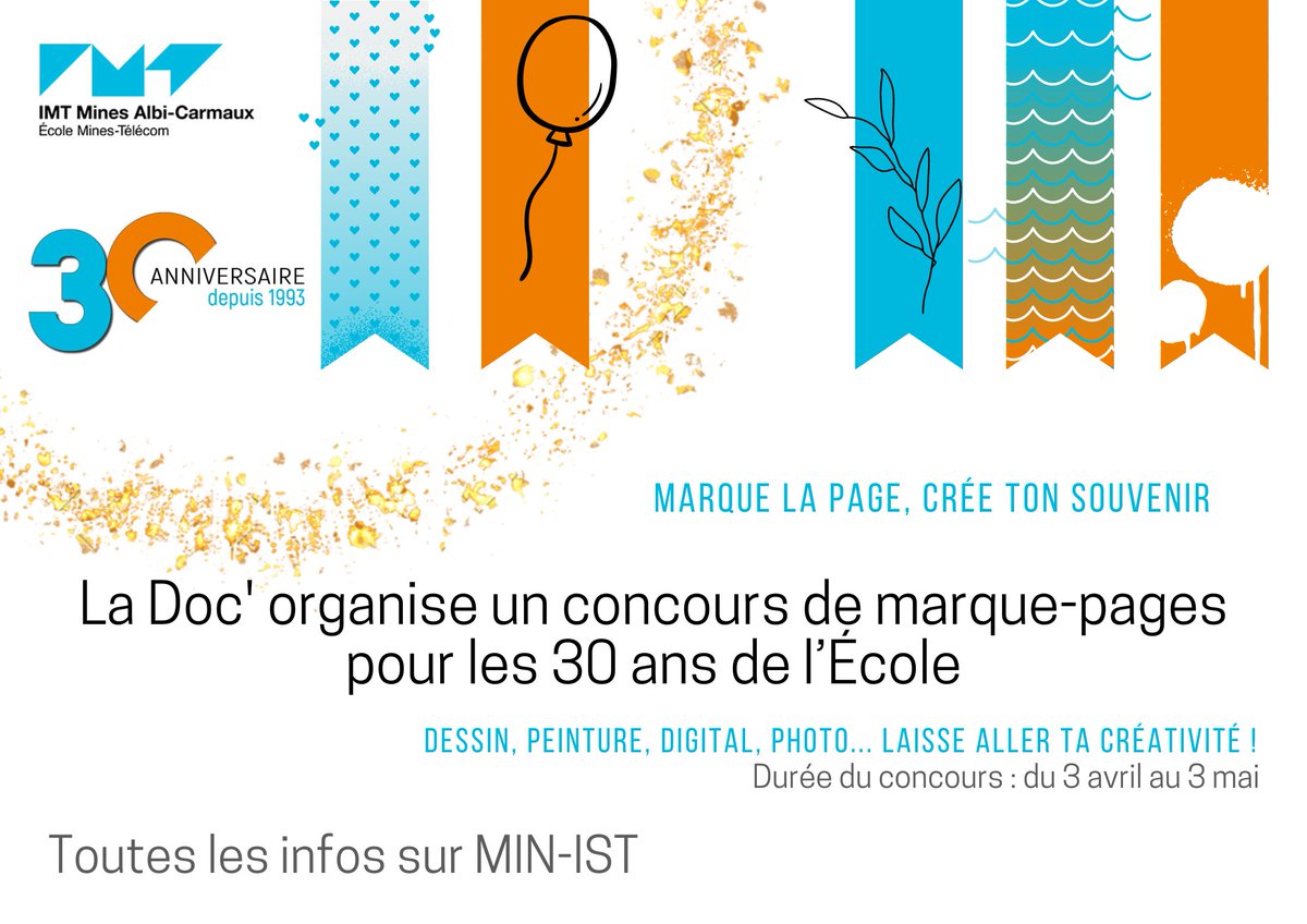 📣Plus que 2 semaines pour participer à notre concours de marque-pages ! Élèves et personnels, créez votre souvenir pour célébrer les 30 ans d'@IMTMinesAlbi 🎉🎨 #anniversaire #concours