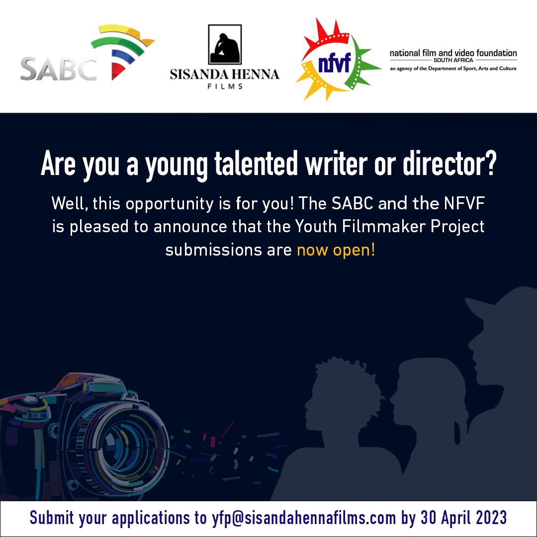 nfvfsa's tweet photo. It's time to bring your big ideas to the big screen! The #NVFV &amp; @sabc are pleased to announce that submissions for the Youth Filmmaker Project are open. Apply here➡️yfp@sisandahennafilms.com by 30 April 2023. Visit us here: https://t.co/Cbc2kA6LBf for more info! #LoveSAFilm https://t.co/TNIIAqoIJV
