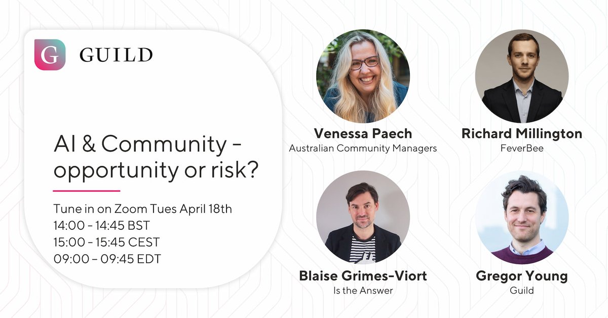 Guild (@tryguild) on Twitter photo Time's running out to join <a href="/VenessaPaech/">@venessap@aus.social //</a>, @RichardMillington and <a href="/blaisegv/">Blaise Grimes-Viort 💙</a> for "AI & Community - opportunity or risk?" tomorrow #AI #CommunityStrategy #OnlineCommunity us02web.zoom.us/webinar/regist… Time's running out to join <a href="/VenessaPaech/">@venessap@aus.social //</a>, @RichardMillington and <a href="/blaisegv/">Blaise Grimes-Viort 💙</a> for "AI & Community - opportunity or risk?" tomorrow #AI #CommunityStrategy #OnlineCommunity us02web.zoom.us/webinar/regist…