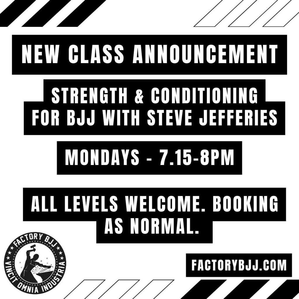 FactoryBJJ's tweet photo. We are going to trial the return of a Strength &amp; Conditioning Bootcamp.

The sessions will be run by Steve Jefferies; they will start tonight and will be on a Monday night at 715pm - 8pm.

The focus is on improving your overall fitness and strength for B… https://t.co/jLmyXS0IM8 https://t.co/oxfpaRuQTU