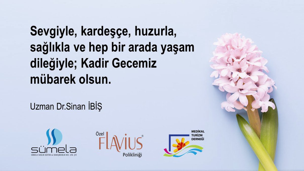 İyiliği isteyen tüm dualarımız kabul olsun.
#kadirgecesi #flaviusklinik #sümelasağlık #medikalturizmderneği #drsinanibis