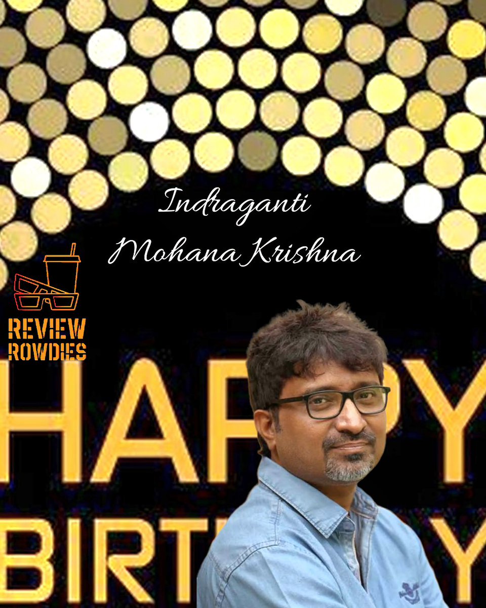 Here's  Wishing Director Mohana Krishna Indraganti A Very Happy Birthday

#HappyBirthdayMohanaKrishnaIndraganti #HBDMohanaKrishnaIndraganti  #MohanaKrishnaIndraganti #Reviewrowdies