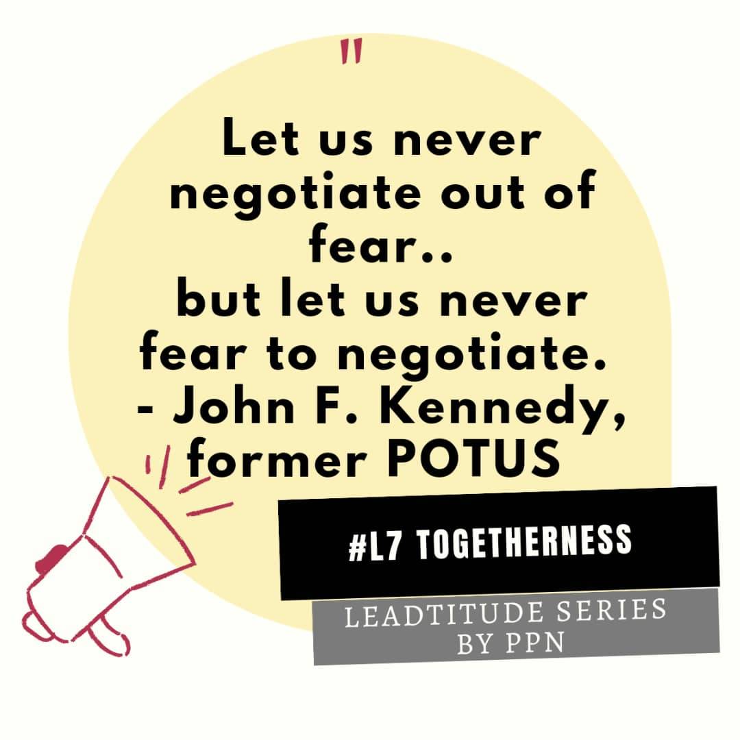 PPedhom's tweet photo. #LeadTitudeSeries:  Negotiations
Let's kick the week with a quote from JFK, former President of US (POTUS).
What do you plan to negotiate this week?
Do not let fear jeopardize your plans and be fearless to speak your truth...
Happy week ! 
#LeadingRight #ServantLeadership https://t.co/sx51Z5CvCy