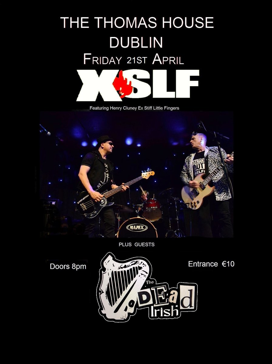 Hometown gig!
Playing The Thomas House Thomas Street,  Dublin this Friday 21 April, with our mates XSLF, feat Henry Cluney
#punkrock
#tradpunk
#XSLF
#theDeadIrish
#Dublin