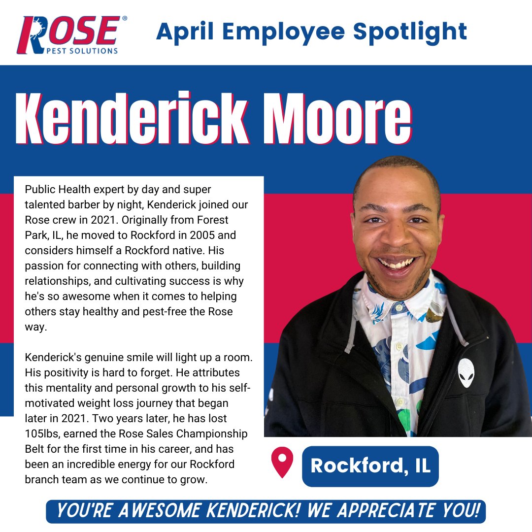 Kenderick is in our spotlight for the month of April! 🌟 His passion for connecting with others, building relationships, and cultivating success is why he’s so awesome when it comes to helping others stay healthy and pest-free the Rose way.
