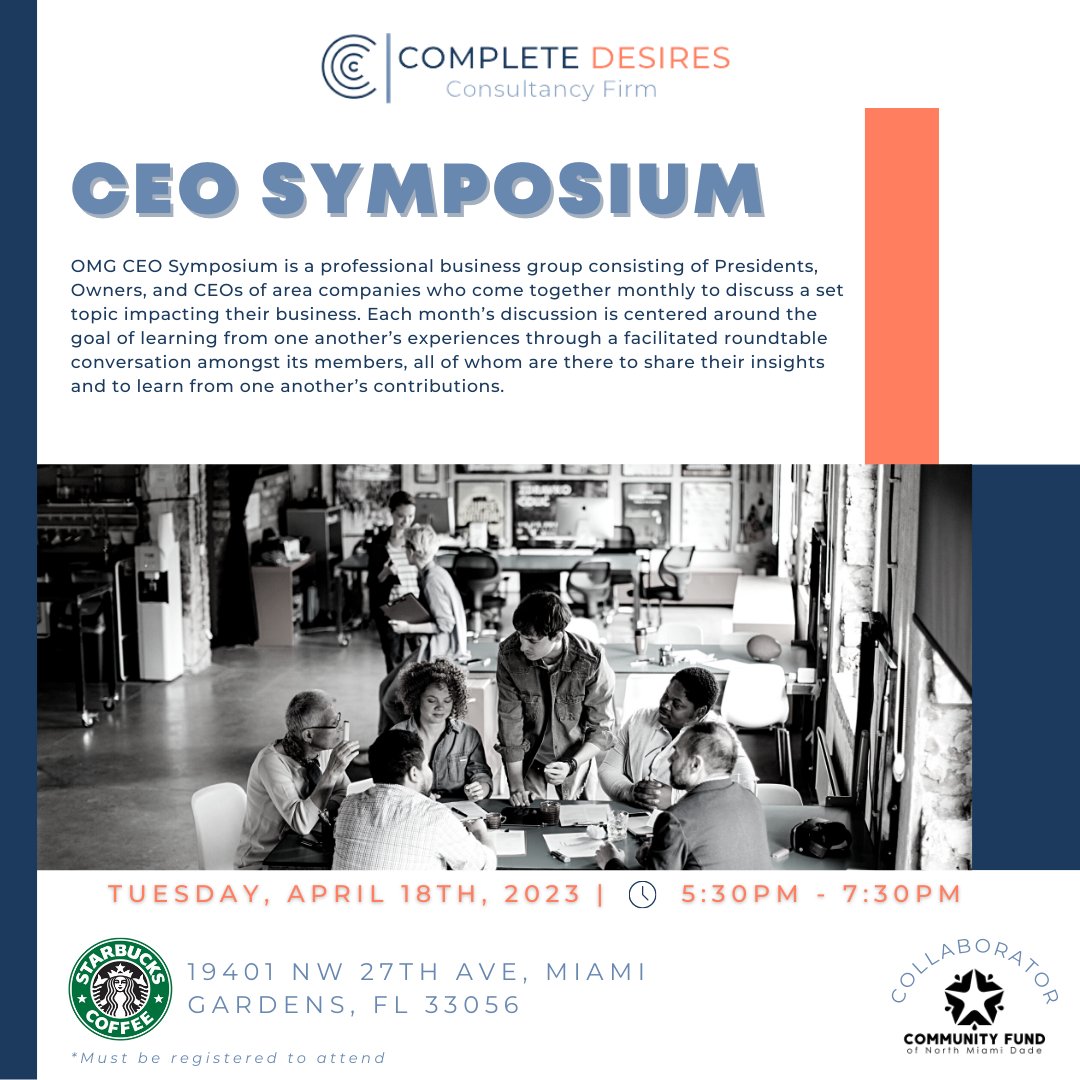 Register today to attend the April CEO Symposium on Tues., 4/17 at 5:30 pm ET inside the Starbucks located at 19401 NW 27th Ave., Miami Gardens, FL: bit.ly/40b9MBr 
#support #Smallbusinessloan #businessfunding #southflsmallbiz #grantfunding #smallbusiness #cfnmd