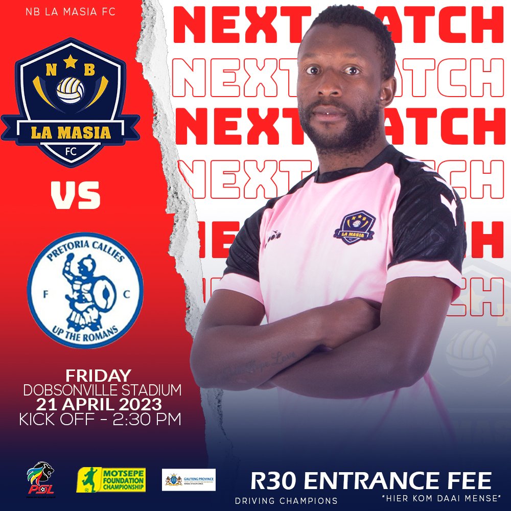 NB_LaMasiaFC's tweet photo. Next Match
🆚 Pretoria Callies
🏟 Dobsonville
⏱ 2:30PM
R30 Entrance Fee https://t.co/TwHgC5aMjq