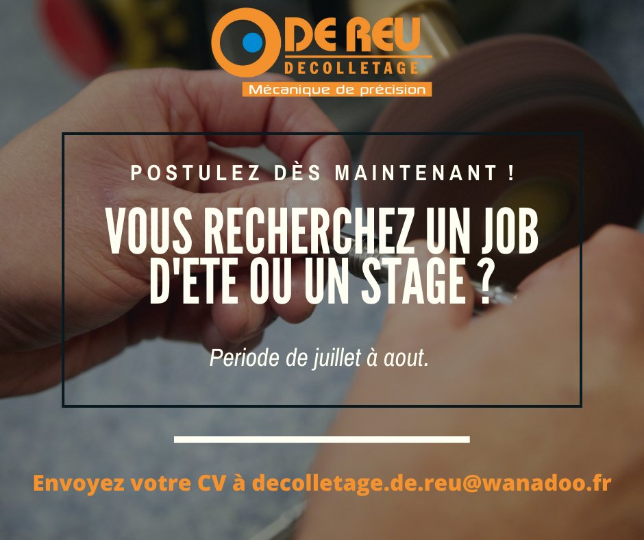 De_Reu_Joffrey's tweet photo. JOB D'ETE/STAGE CHEZ DECOLLETAGE DE REU !

Joffrey De Reu

Retrouvez-nous sur https://t.co/OoEu5QtdnZ
#mecaniquedeprecision
#decolletage https://t.co/oK49ZeqQxq