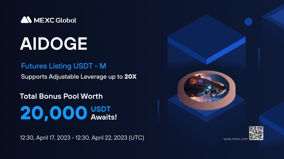 📈MEXC Futures will be launching AIDOGEUSDT perpetual futures trading pair at 12:30 on Apr 17 (UTC).

🎁Trade to Share a 20,000 $USDT bonus pool

Details: bit.ly/3mIb3m0

#AIDOGE #MEXCFutures