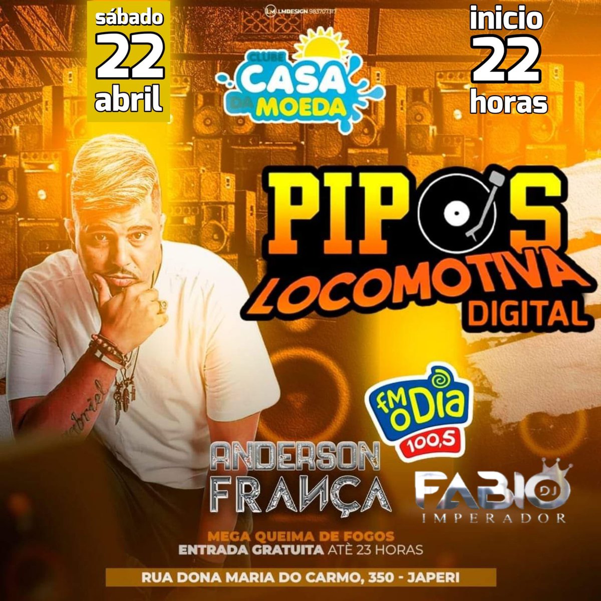 Alô japeri, se liga nessa boa  ! Dia 22 de Abril Pela primeira vez em Japeri PIPOS LOCOMOTIVA DIGITAL e você é nosso convidado, aquele TOCANDO TODOS OS RITMOS  🥳🤩.  ( Entrada Grátis ) 

DJ ANDERSON FRANÇA DA FM DIA  🤙
 🔥

Rua dona Maria do Carmo 350, nova Belém-Japeri 💢