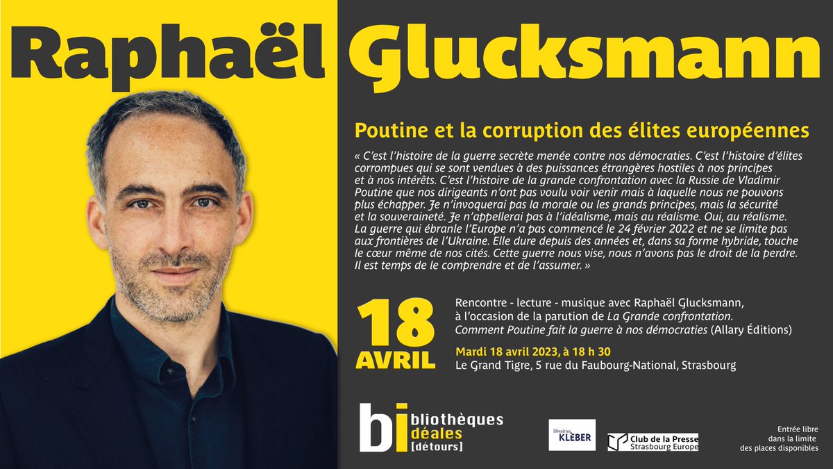 Événement à <a href="/strasbourg/">Strasbourg.eu</a> <a href="/rglucks1/">Raphael Glucksmann</a> est l’invité du Festival Bibliothèques idéales Mardi 18 avril 18h30 / rencontre, lecture, musique. C’est au Grand Tigre avec @PressStrasbourg <a href="/librairiekleber/">Librairie Kléber</a> 
#raphaelglucksmann #allary #russie #poutine #ukraine #russie #refugies <a href="/PEStrasbourg/">Parlement européen</a>