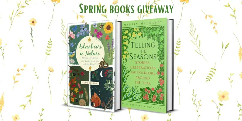 ✨🌿Spring #books giveaway alert✨🌷 We're giving away a book bundle of 'Adventure of Nature' and 'Telling the Seasons'. To enter, simply follow us and retweet. The giveaway is UK only and ends the 22nd of #April. 📚 🌸 #Spring #bookgiveaway #booktwt #folklore