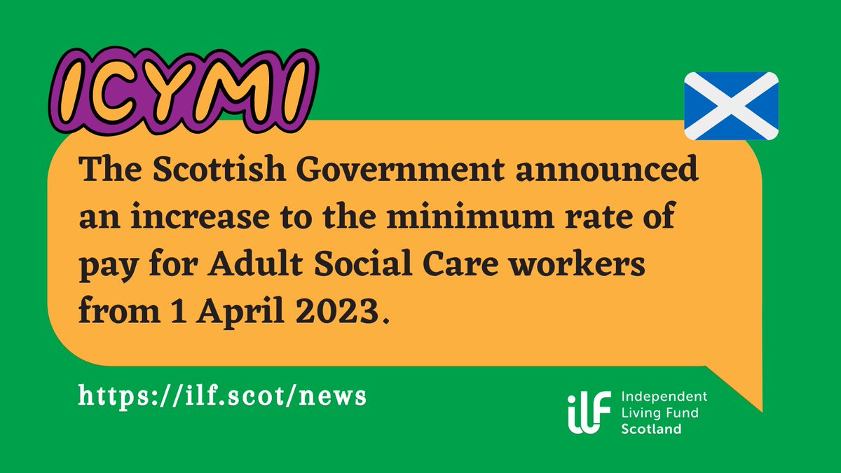 ILFScotland's tweet photo. In case you missed it:

The Scottish Government recently announced an increase to the minimum rate of pay for Adult Social Care workers in Scotland from £10.50 to £10.90 per hour from 1 April 2023.

Read the full story on our news pages: https://t.co/Ru50GvBupx https://t.co/GpJ6AJ9LES