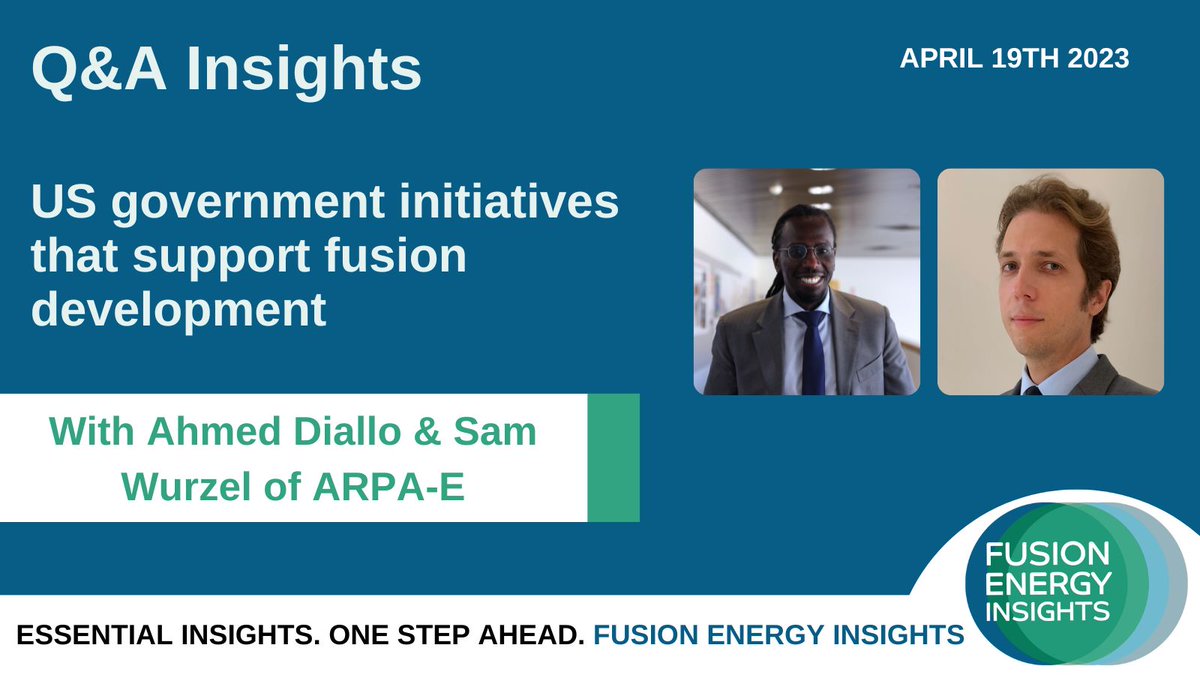 Don't forget this Weds, 6pm UK/1pm ET we will be holding a Q&A Insights webinar with Ahmed Diallo & Sam Wurzel of @ARPAE. Members - check your emails! If anyone else would like to join us, and all our events you can sign up - lnkd.in/d4FpE98U #FusionEnergy #FusionEvent