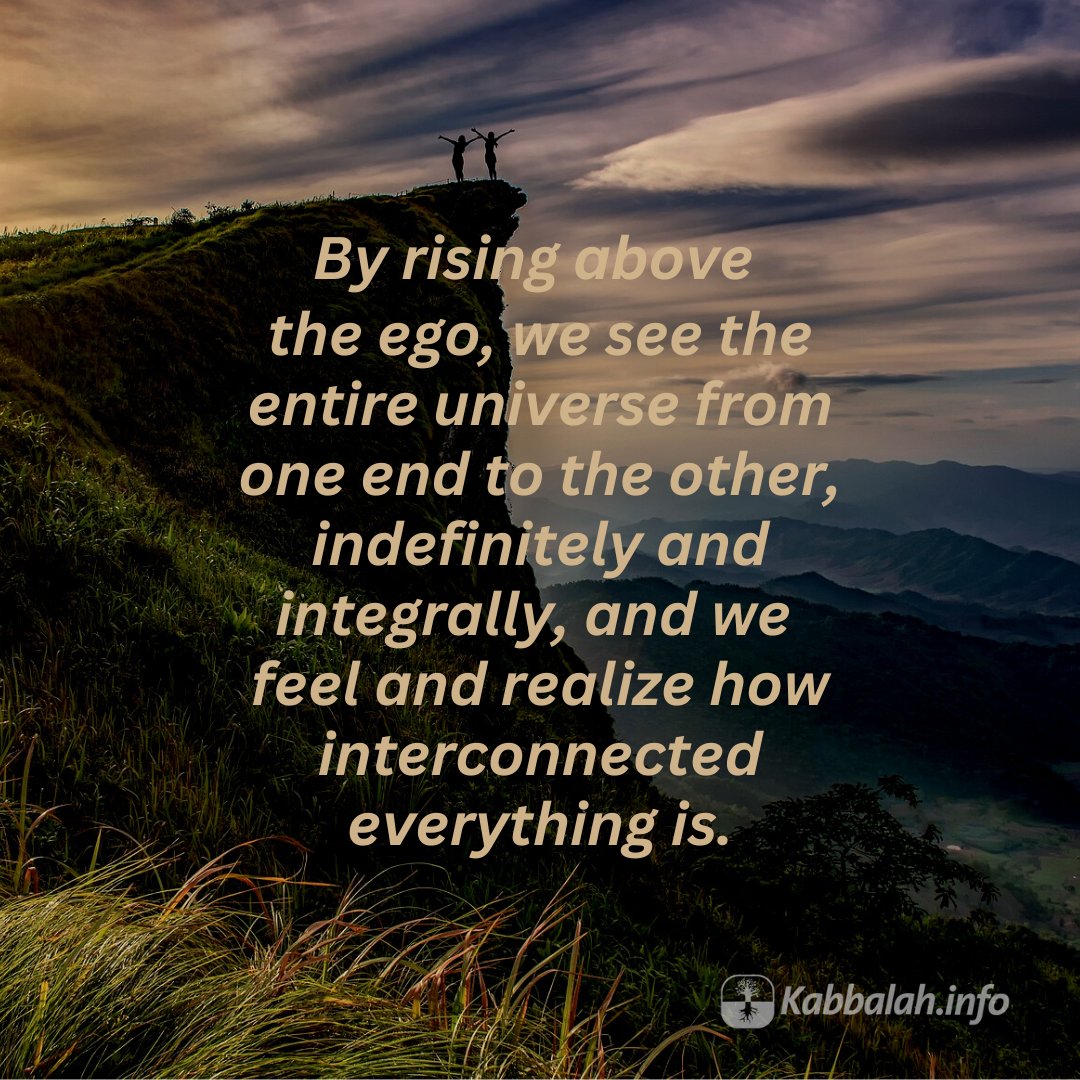 Kabbalahinfo's tweet photo. By rising above the ego, we see the entire universe from one end to the other, indefinitely and integrally, and we feel and realize how interconnected everything is.

#wisdomquote #spiritualquote #egoism #altruism #perceptionofreality #intgrity #wholeness #harmony #balance #unity https://t.co/IA9e3PVjZa
