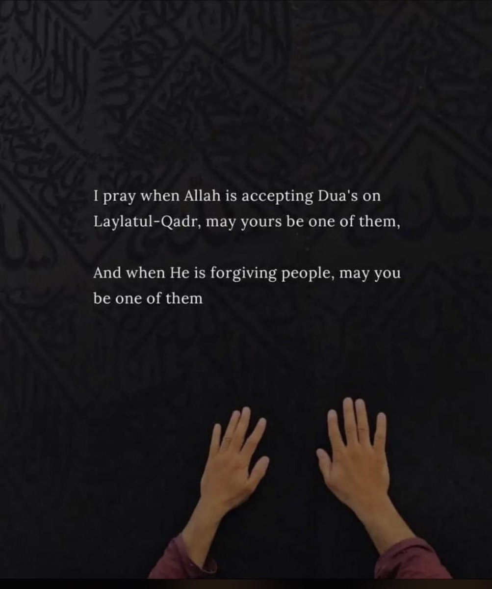 Al__Quraan's tweet photo. When Allah is accepting du’as on Laylatul-Qadr, may yours be one of them. Aamiin 🤲 https://t.co/JjHrcmnHru
