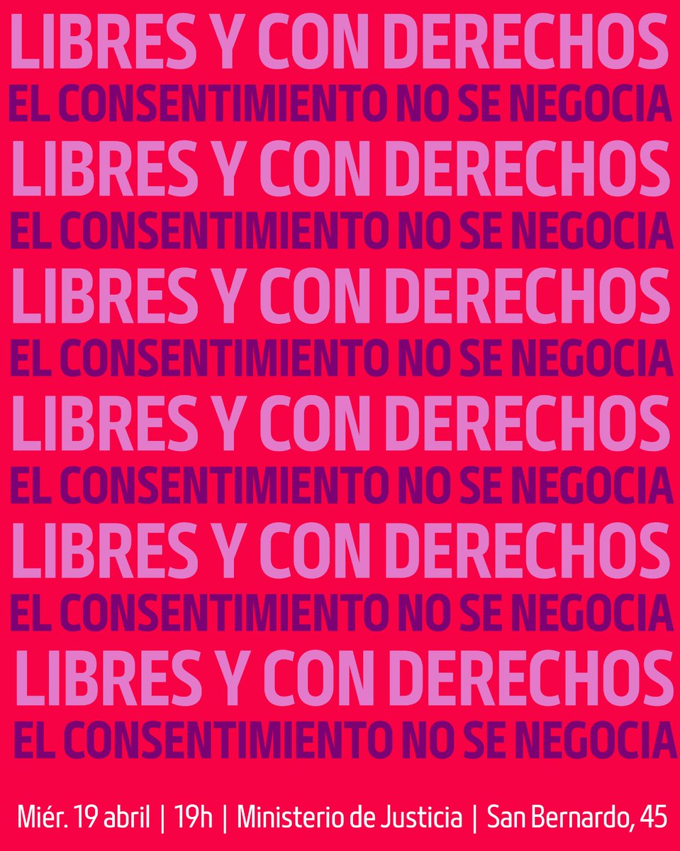Libres y con derechos. El consentimiento NO se negocia 🔥

🗣️ El miércoles, a las 19h, se ha convocado una concentración para reivindicar nuestros derechos, que pretenden coartar una vez más.

¡Nos vemos en las calles!

📌 Miércoles 19 de abril 
⏰ 19:00
🏘️ Ministerio de Justicia