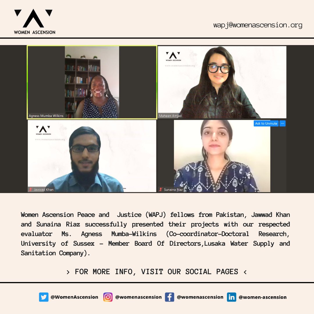 WomenAscension's tweet photo. WAPJ fellows from Pakistan, Jawwad Khan and Sunaina Riaz successfully presented their projects with Ms. Agness Mumba-Wilkins
-with Ma'am @MaheenAmjad (Founder and President Women Ascension)
#WAPJ #SDG16 #internships #Research #Pakistan #Zambia #WomenAscension #Global https://t.co/KKL3c2eX4s