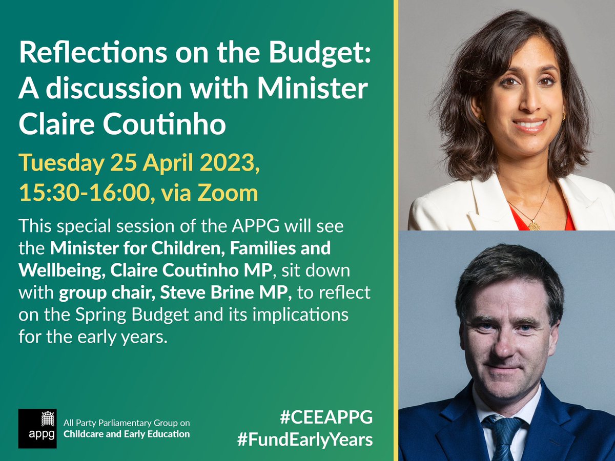🟩APPG MEETING - Tue 25 Apr🟩

We are pleased to welcome <a href="/ClaireCoutinho/">Claire Coutinho</a> to a special session of the APPG with @BrineMP to reflect on the #SpringBudget and its implications for #Childcare and #EarlyEducation

Register to attend online via: connectpa.co.uk/party-parliame…