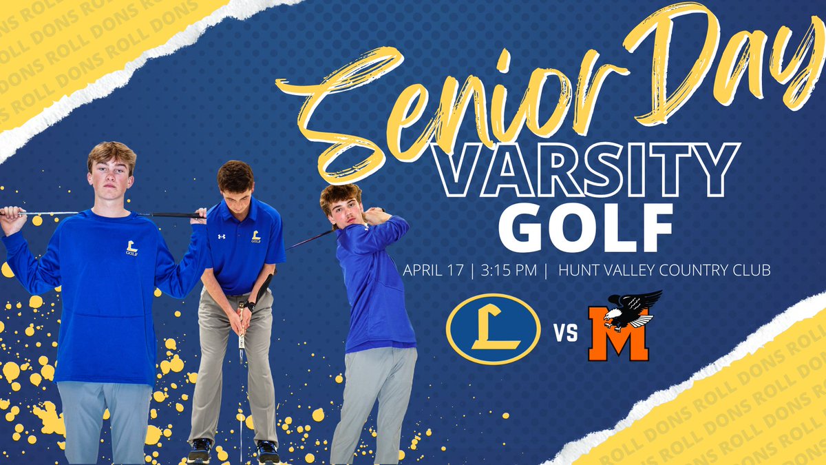 GolfDons's tweet photo. Come celebrate with our 4 seniors today!  Come support Sean (not pictured), Mason, Patrick and Kyle as they hit the Hunt Valley greens today.

🆚️ | McDonogh
🗓 | 4/17/23
🕒 | 3:15 P.M.
⛳ | Hunt Valley Country Club

#RollDonsRoll🔵🟡 https://t.co/M2XdbglaZc