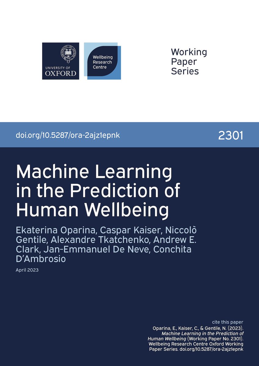 We've launched a new Working Paper Series to serve as a repository for the latest developments in #wellbeing science. Check out the first publication: 🤖 2301 | Machine Learning in the Prediction of Human Wellbeing ▶️ wellbeing.hmc.ox.ac.uk/article/wp-230…