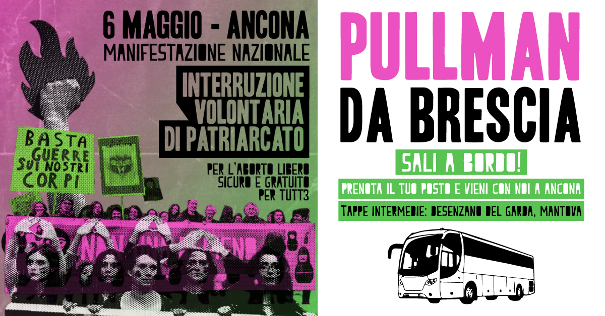 Il 6 Maggio <a href="/nonunadimeno_bs/">Non Una Di Meno - Bs</a>, insieme ad altri nodi, viaggerà ad Ancona per il corteo 'Interruzione volontaria di patriarcato'. Ci sono ancora posti sul pullman per chi vuole esserci. 
Venerdì a Brescia serata di informazione e auto-finanziamento, sostieni le lotte! ✊💜