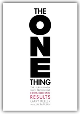 15 Lessons from the Book 'The One Thing':