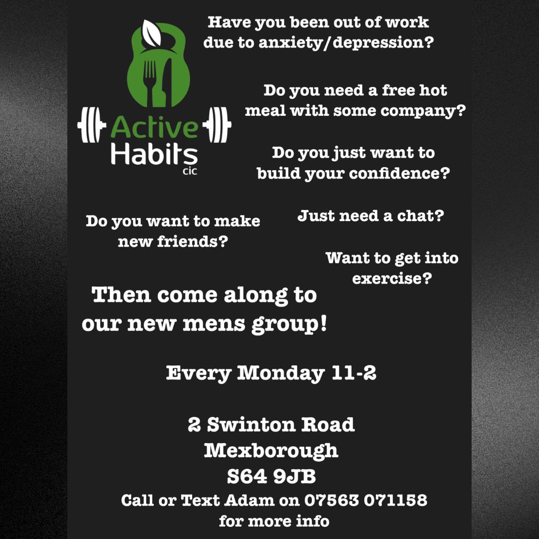 👥 Did you know about the new #MensGroup at #Mexborough?

It's run by #ActiveHabitsCIC every Monday from 11 - 2. For more information, see their poster below or give Adam a call

#healthandwellbeing #mentalhealth #doncaster