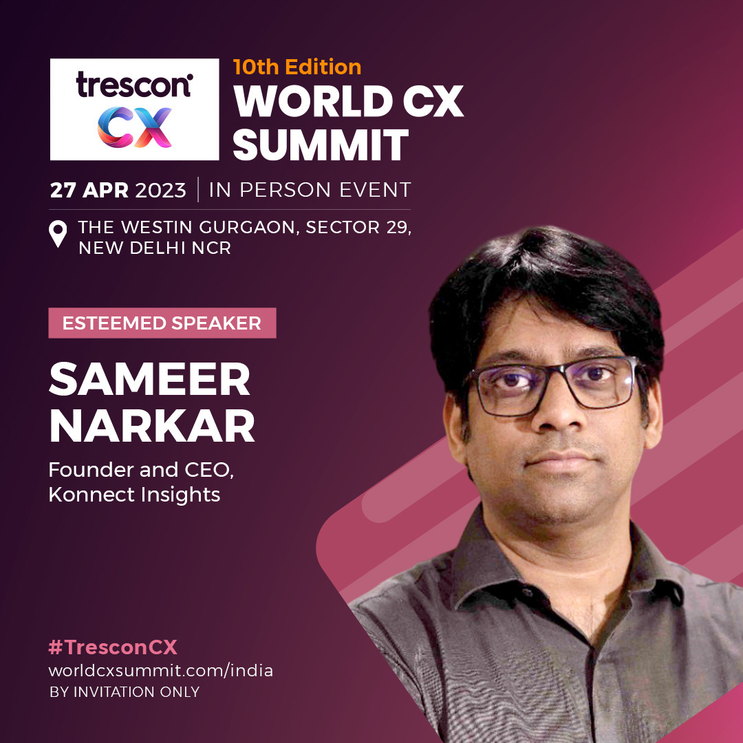 We are excited to hear from @sameernarkar, whose innovative thinking and unique perspective will inspire us all at the World CX Summit – Delhi.  

Register now and listen to the experts address at World CX Summit – Delhi. hubs.li/Q01LDQ3j0  

 #Trescon  @KonnectInsights