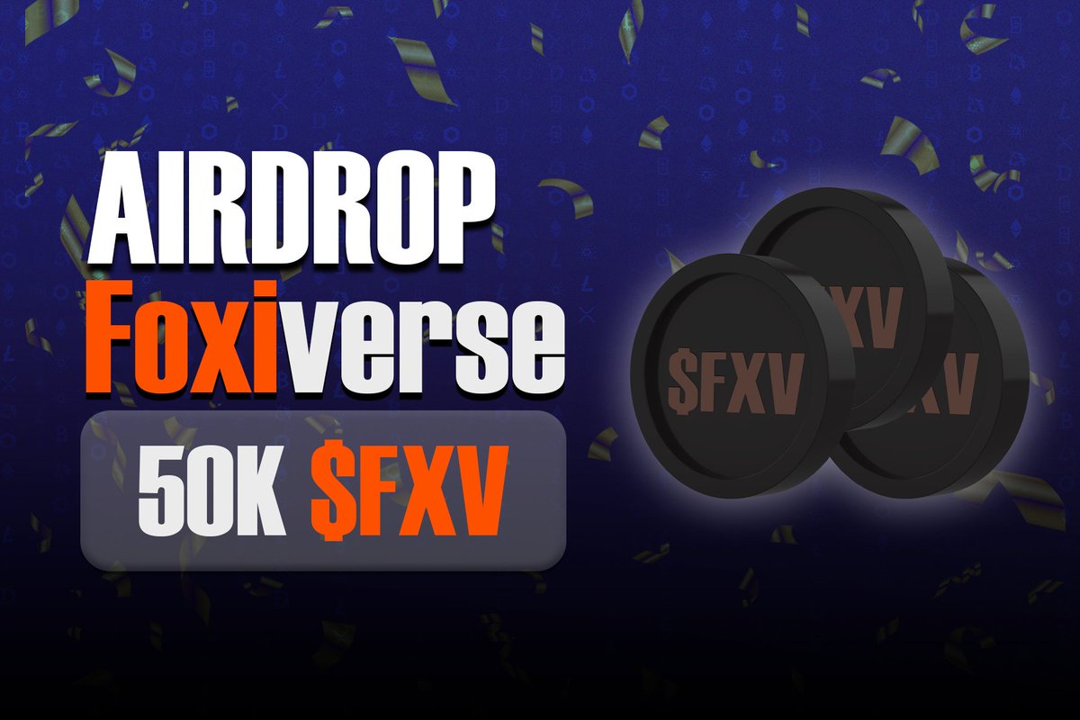 CryptoPromots's tweet photo. ���  Foxiverse Airdrop Event 

🎁 Total Reward Pool 50,000 $FXV For 2000 FCFS users and 2000 Random users 

To Enter:
✅ Follow @foxiverse_
✅ Like &amp; RT Tag 3 Friends 
✅ Finish tasks
https://t.co/IgyIcfqYri

#Airdrop #Crypto #AirdropCrypto #airdrops https://t.co/7UvipzuKew